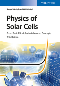 Imagen de portada: Physics of Solar Cells: From Basic Principles to Advanced Concepts 3rd edition 9783527413126