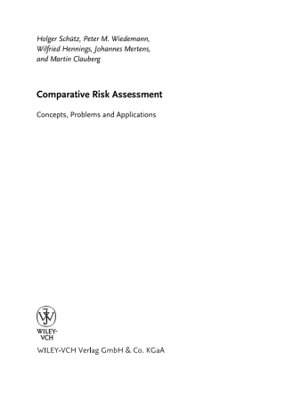 Cover image: Comparative Risk Assessment: Concepts, Problems and Applications 1st edition 9783527316670