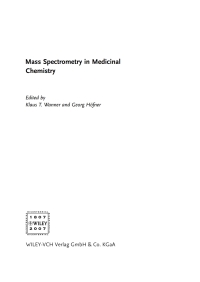 صورة الغلاف: Mass Spectrometry in Medicinal Chemistry: Applications in Drug Discovery 1st edition 9783527314560