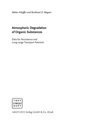 Imagen de portada: Atmospheric Degradation of Organic Substances: Persistence, Transport Potential, Spatial Range 1st edition 9783527316069