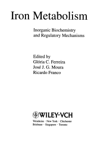 Imagen de portada: Iron Metabolism: Inorganic Biochemistry and Regulatory Mechanisms 1st edition 9783527296538