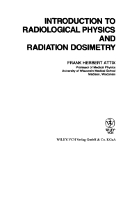 Imagen de portada: Introduction to Radiological Physics and Radiation Dosimetry 1st edition 9780471011460