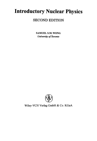صورة الغلاف: Introductory Nuclear Physics, 2nd Edition 2nd edition 9780471239734