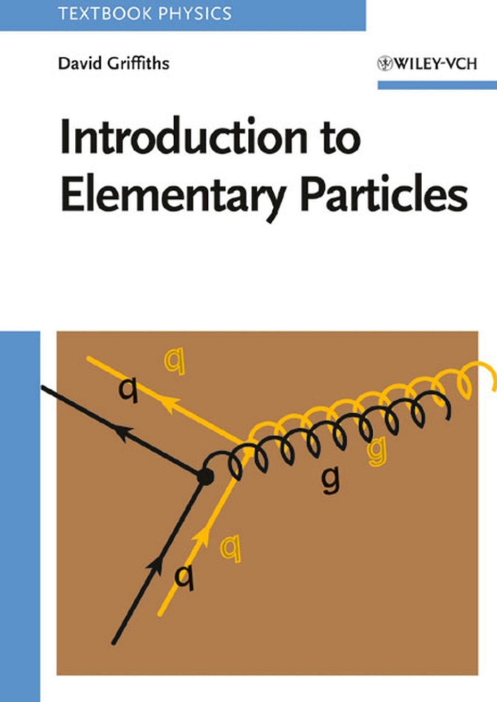 Introduction to Elementary Particles 1st Edition