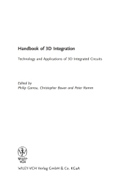 Imagen de portada: Handbook of 3D Integration, Volume 1: Technology and Applications of 3D Integrated Circuits 1st edition 9783527320349