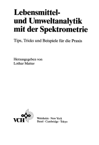 Imagen de portada: Lebensmittel- und Umweltanalytik mit der Spektrometrie 1st edition 9783527287512