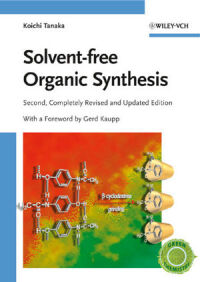 Cover image: Solvent-free Organic Synthesis 2nd edition 9783527322640