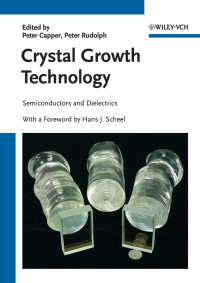 Cover image: Crystal Growth Technology: Semiconductors and Dielectrics 1st edition 9783527325931