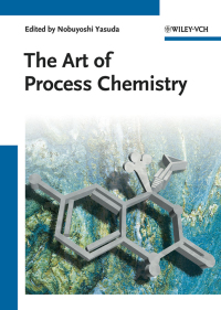 Imagen de portada: The Art of Process Chemistry 1st edition 9783527324705