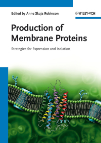 صورة الغلاف: Production of Membrane Proteins 1st edition 9783527327294