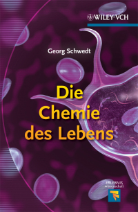 Imagen de portada: Die Chemie des Lebens 1st edition 9783527329731