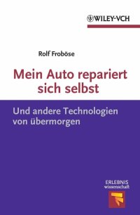 Cover image: Mein Auto repariert sich selbst 1st edition 9783527311682