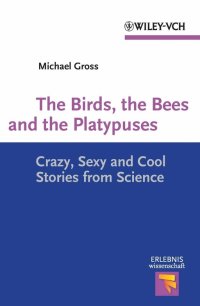 صورة الغلاف: The Birds, the Bees and the Platypuses 1st edition 9783527322879