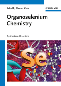 صورة الغلاف: Organoselenium Chemistry 1st edition 9783527329441