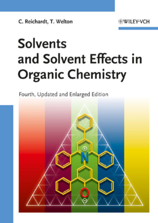 Imagen de portada: Solvents and Solvent Effects in Organic Chemistry 4th edition 9783527324736