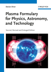 Cover image: Plasma Formulary for Physics, Astronomy, and Technology 2nd edition 9783527411993