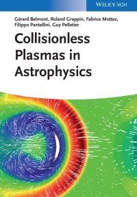 Cover image: Collisionless Plasmas in Astrophysics 1st edition 9783527410743