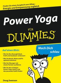 Imagen de portada: Power Yoga für Dummies 1st edition 9783527704514