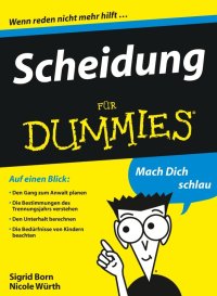 Imagen de portada: Scheidung für Dummies 1st edition 9783527705177