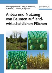Imagen de portada: Anbau und Nutzung von B?umen auf landwirtschaftlichen Fl?chen 1st edition 9783527324170