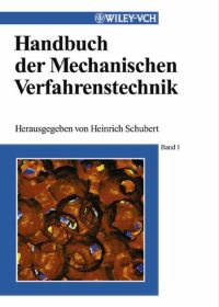 Imagen de portada: Handbuch der Mechanischen Verfahrenstechnik 1st edition 9783527305773