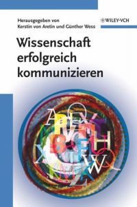 Cover image: Wissenschaft erfolgreich kommunizieren 1st edition 9783527313082