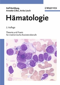 Cover image: H?matologie: Theorie und Praxis f?r medizinische Assistenzberufe 2nd edition 9783527311859