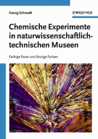 صورة الغلاف: Chemische Experimente in naturwissenschaftlich-technischen Museen 1st edition 9783527308101