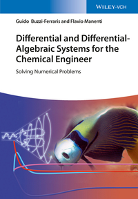 Cover image: Differential and Differential-Algebraic Systems for the Chemical Engineer: Solving Numerical Problems 1st edition 9783527332755