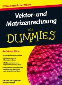 Cover image: Vektor- und Matrizenrechnung für Dummies 1st edition 9783527707423