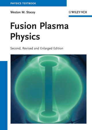 Imagen de portada: Fusion Plasma Physics 2nd edition 9783527411344