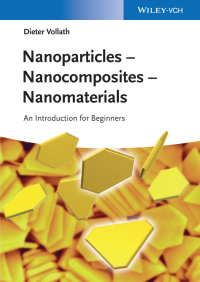 Imagen de portada: Nanoparticles - Nanocomposites – Nanomaterials 1st edition 9783527334605