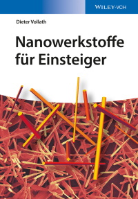 Imagen de portada: Nanowerkstoffe für Einsteiger 1st edition 9783527334582