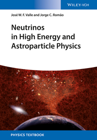 Imagen de portada: Neutrinos in High Energy and Astroparticle Physics 1st edition 9783527411979