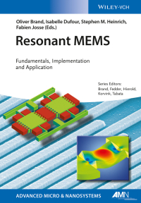 Cover image: Resonant MEMS: Fundamentals, Implementation, and Application 1st edition 9783527335459