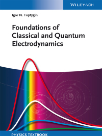 صورة الغلاف: Foundations of Classical and Quantum Electrodynamics 1st edition 9783527411535