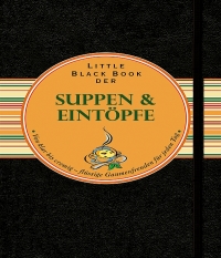 Cover image: Little Black Book der Suppen und Eintöpfe 1st edition 9783527507405