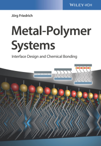 Imagen de portada: Metal-Polymer Systems 1st edition 9783527336777