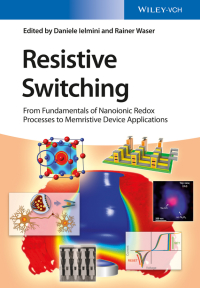 Imagen de portada: Resistive Switching: From Fundamentals of Nanoionic Redox Processes to Memristive Device Applications 1st edition 9783527334179