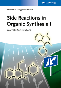 Imagen de portada: Side Reactions in Organic Synthesis II: Aromatic Substitutions 1st edition 9783527337217