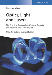 Imagen de portada: Optics, Light and Lasers: The Practical Approach to Modern Aspects of Photonics and Laser Physics 3rd edition 9783527413317