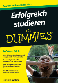 Cover image: Erfolgreich studieren für Dummies 1st edition 9783527708420