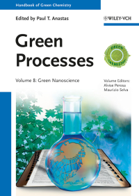 Omslagafbeelding: Handbook of Green Chemistry, Green Processes, Green Nanoscience 1st edition 9783527326280