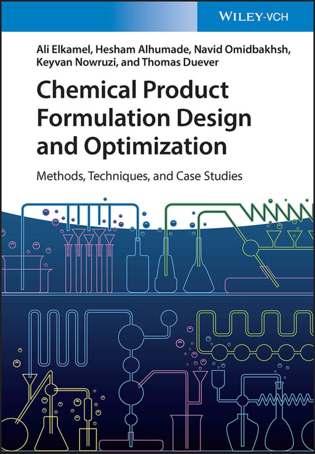Chemical Product Formulation Design and Optimization Methods, Techniques, and Case Studies 1st Edition