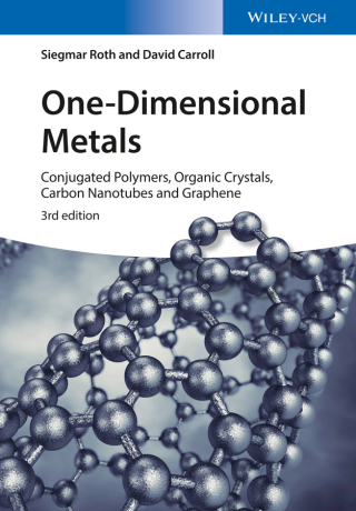 Cover image: One-Dimensional Metals: Conjugated Polymers, Organic Crystals, Carbon Nanotubes and Graphene 3rd edition 9783527335572