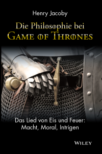 Cover image: Die Philosophie bei "Game of Thrones" 1st edition 9783527507986