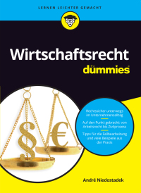 Imagen de portada: Wirtschaftsrecht für Dummies 1st edition 9783527711345