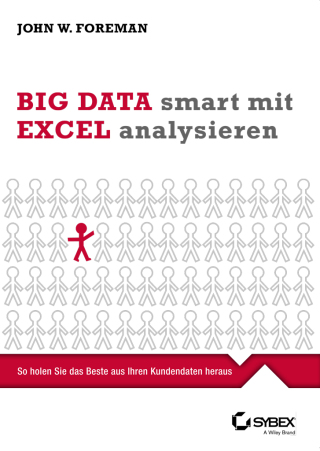 Cover image: Smart Data statt Big Data: Wie Sie mit Excel-Analysen das Beste aus Ihren Kundendaten herausholen 1st edition 9783527760602