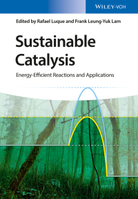 Imagen de portada: Sustainable Catalysis: Energy-Efficient Reactions and Applications 1st edition 9783527338672