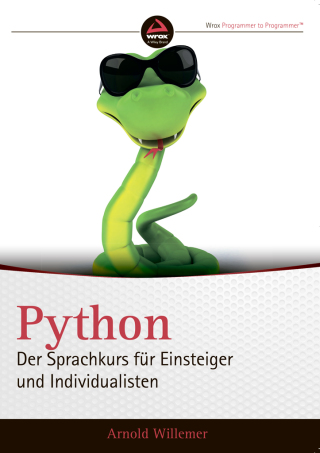 Imagen de portada: Python. Der Sprachkurs für Einsteiger und Individualisten 1st edition 9783527760664